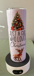 Just a girl who loves Christmas Tumbler 20 oz