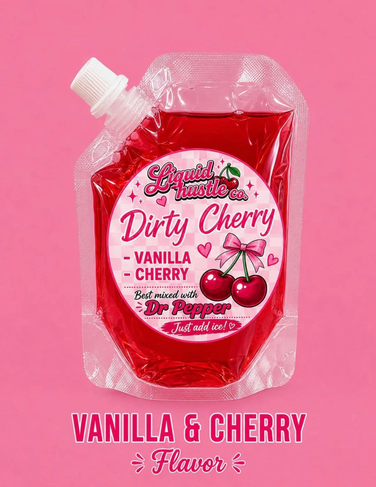 Liquid Hustle Co. Dirty Soda Add In’s